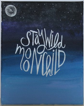 Canvas Painting | Stay Wild Moon Child